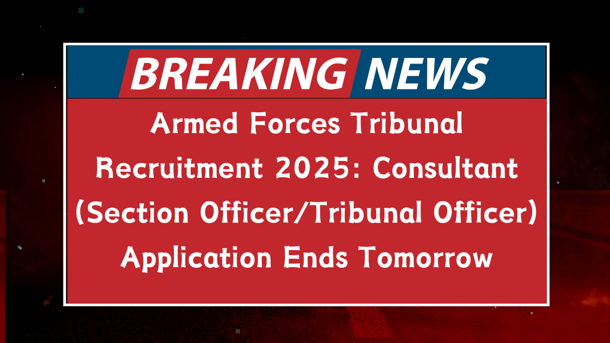 ARMED FORCES TRIBUNAL VACANCY