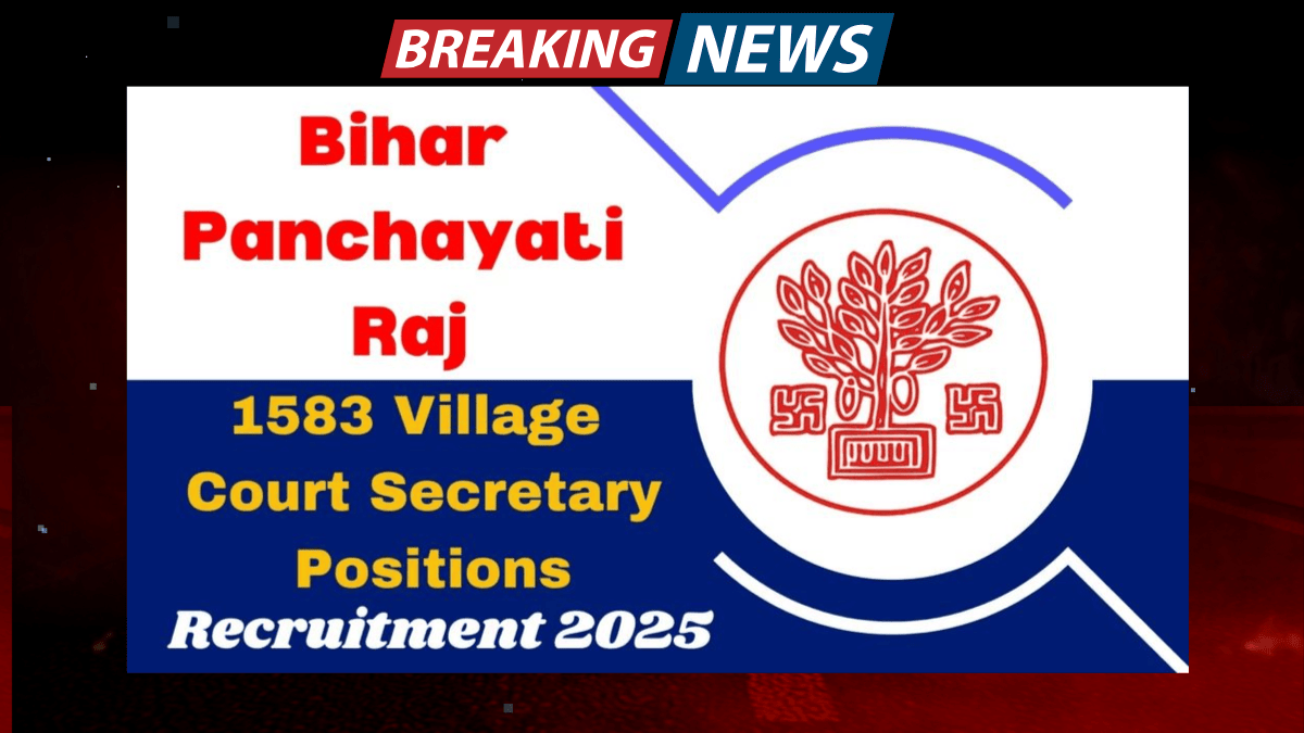 Bihar Panchayati Raj 1583 Village Court Secretary Recruitment 2025