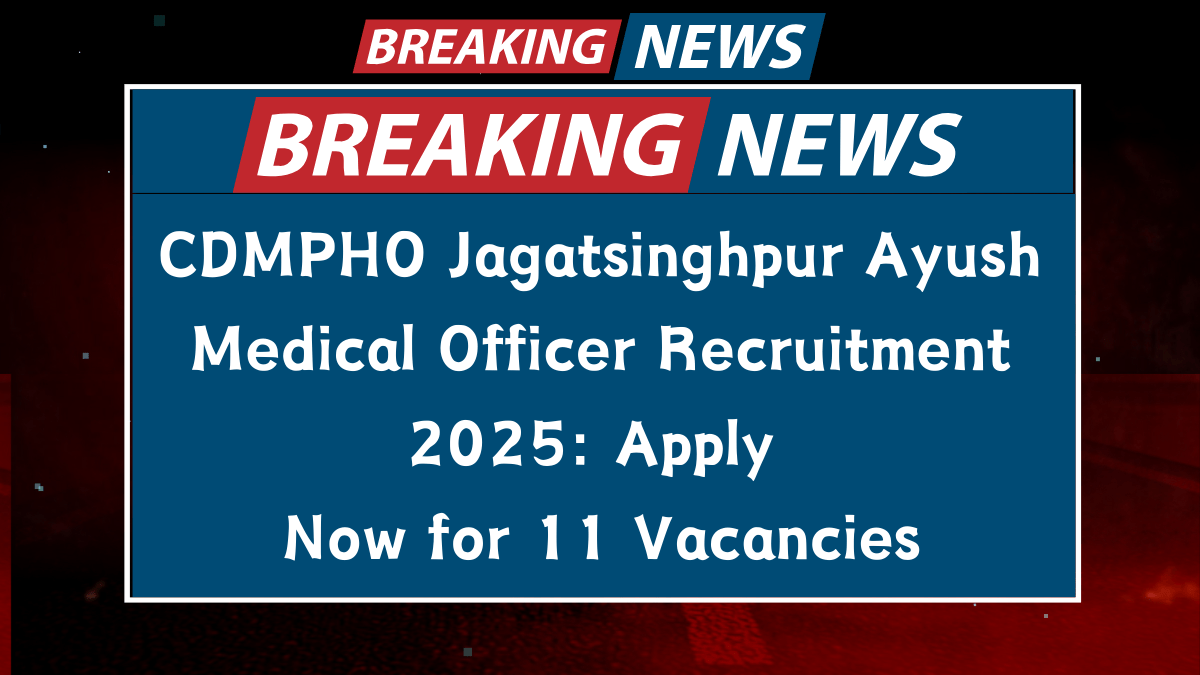 CDMPHO Jagatsinghpur Recruitment 2025