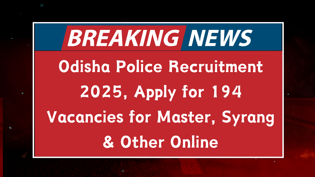 Odisha Police Recruitment 2025