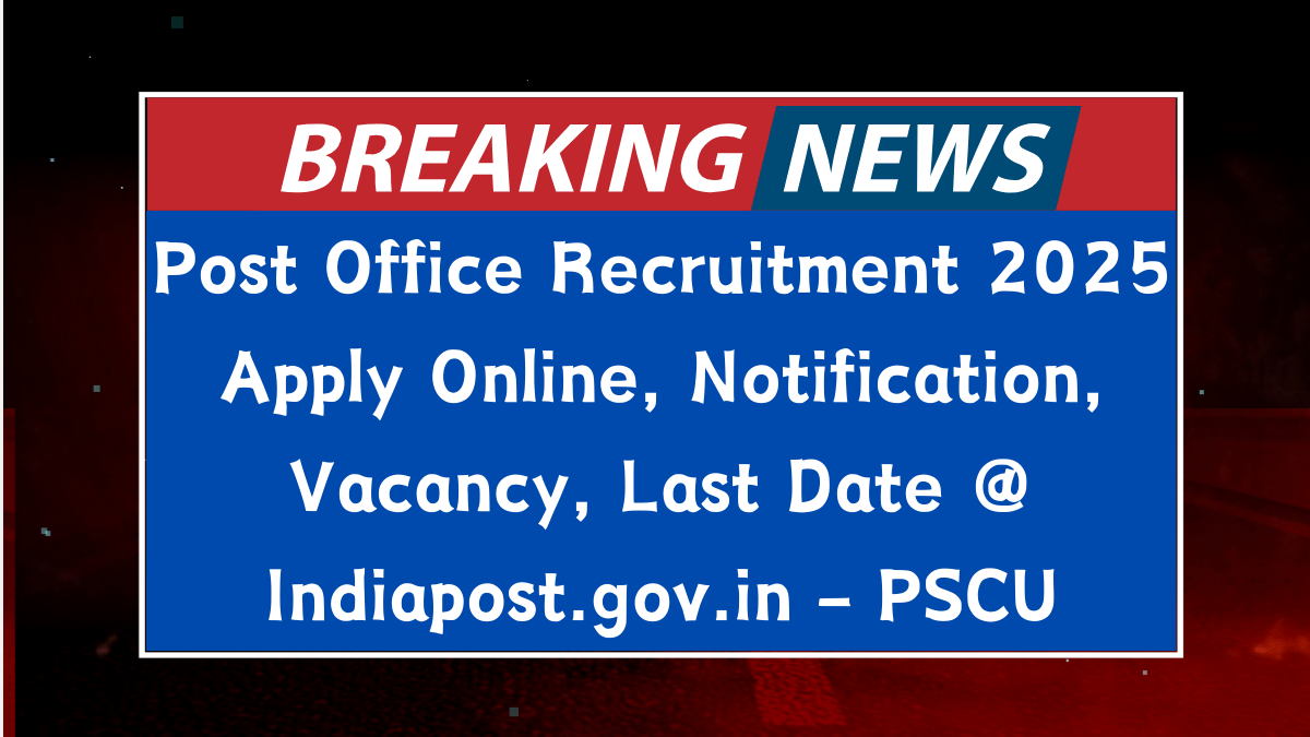 Post Office Recruitment 2025