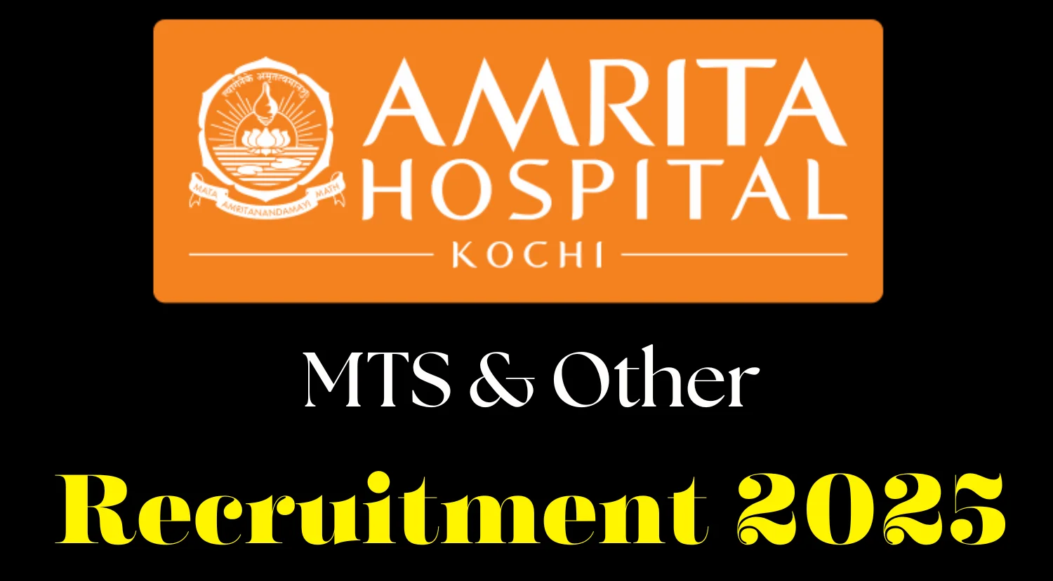 Amrita Hospital MTS & Other Recruitment 2025