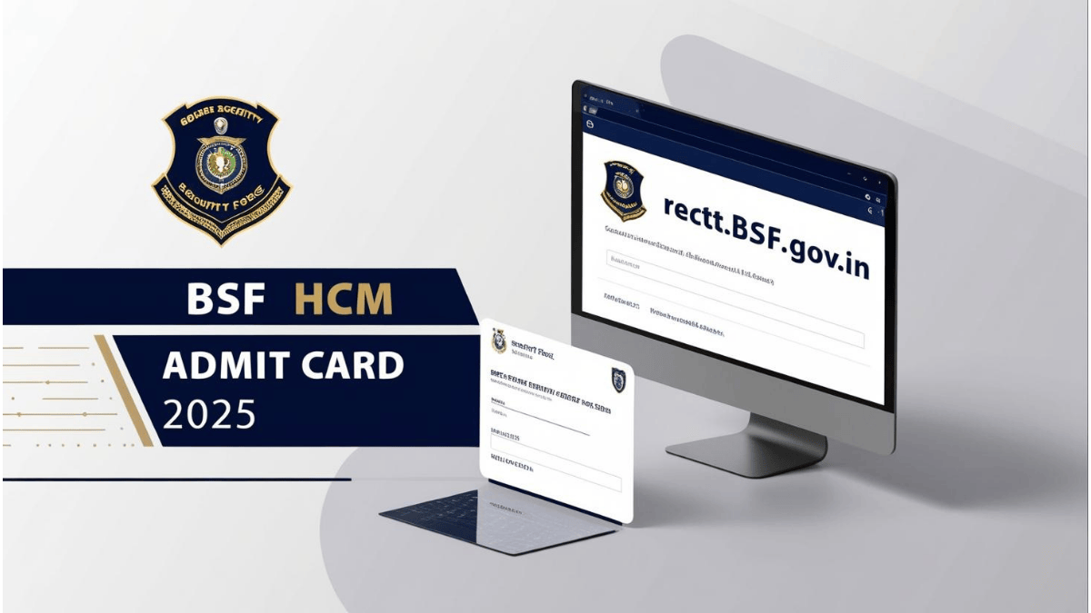 BSF HCM Admit Card 2025