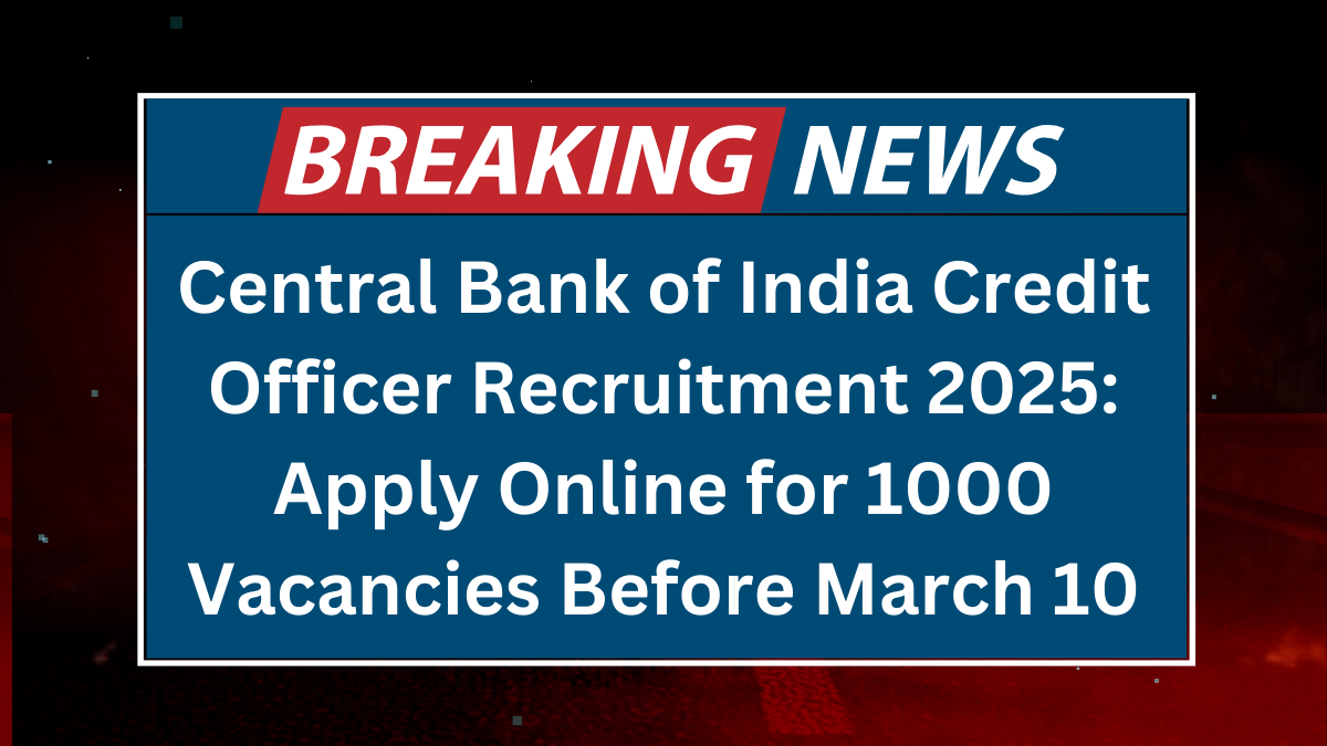 Central Bank of India Credit Officer Recruitment 2025