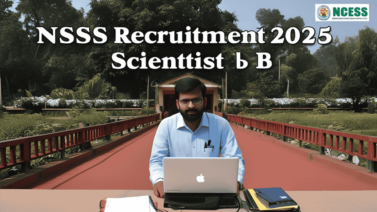 NCESS Scientist Recruitment 2025