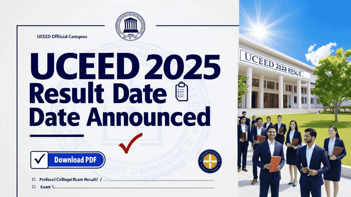 UCEED 2025 Result Date Announced Check Important Details and Download Scorecard